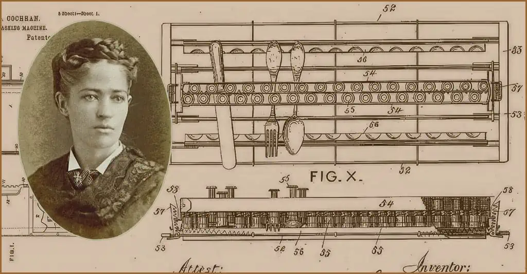 Josephine Garis Cochrane — Mother of the Modern Dishwasher